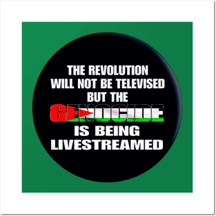 The Revolution Will Not Be Televised But The Genocide Is Being Livestreamed - Flag Colors - Round - Double-sided Posters and Art